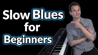 Beginners heres how to play Slow Blues Piano [upl. by Lirva]