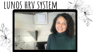 Before You Choose a Lunos E2 HRV System Watch This Managing Air Quality amp Moisture in a THOW [upl. by Myranda]