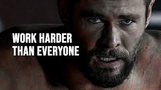 WORK HARDER THAN EVERYONE  Motivational Speech [upl. by Orvah]