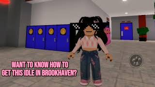 How to get this idle in Brookhaven  TUTORIAL  Roblox [upl. by Accebor]