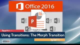 PowerPoint 2016 How to use the PowerPoint Morph Transition  Cool [upl. by Odlawso542]