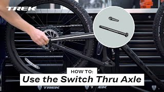 How To Use Bontrager Switch Thru Axle [upl. by Flita694]