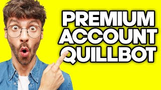 How To Make A Premium Account In Quillbot 2023 [upl. by Eiluj]