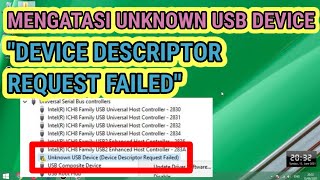 Mengatasi Unknown USB Device Device Descriptor Request Failed [upl. by Delwyn]