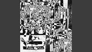 Push  Pull Edit [upl. by Goldman]