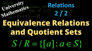 Equivalence Relations and Quotient Sets [upl. by Avin]