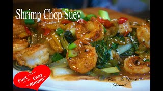 How To Make Shrimp Chop Suey  Chinese Food Recipe [upl. by Eihcir]