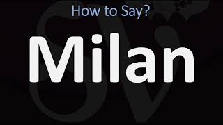 How to Pronounce Milan CORRECTLY [upl. by Carder303]