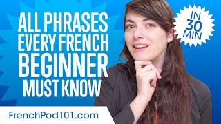 100 Phrases Every French Beginner MustKnow [upl. by Lobell]