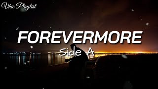 Forevermore  Side A Lyrics [upl. by Cato]