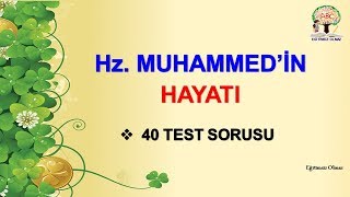 Din Kültürü ve Ahlak Bilgisi  Hz Muhammedin Hayatı Testi [upl. by Fasta241]