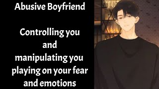 Abusive boyfriend Controlling and manipulating you Boyfriend RoleplayBoyfriend Asmr [upl. by Malamud]