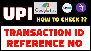 How to check UPI Reference Number ID in Paytm Google Pay PhonePe UTR  UPI Reference Number Tracking [upl. by Almeria]