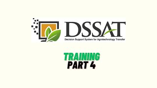 DSSAT Training Part 4 [upl. by Joseito]