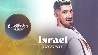 Michael Ben David  IM  Israel 🇮🇱  Live On Tape  Eurovision 2022 [upl. by Airretnahs674]