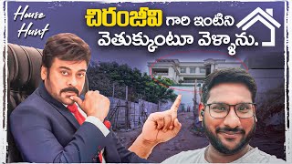 Chiranjeevi House Jubilee Hills  MegaStar Chiranjeevi House Hunt Vlog Inside View  Kowshik Maridi [upl. by Anaid]