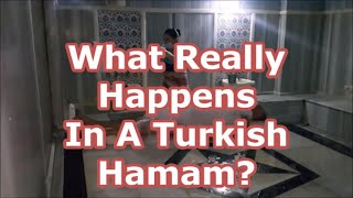 What Really Happens In A Hamam Turkish Bath  We Show You [upl. by Laniger203]