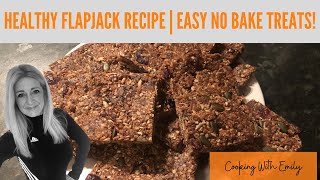 Healthy Flapjack Recipe  Easy No Bake Treats [upl. by Iloj]