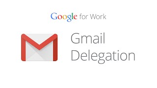 How to set up Gmail delegation [upl. by Sakhuja]