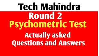 Tech Mahindra Round 2 psychometric test Actually asked questions ampAnswersPsychometric test tips [upl. by Ehr892]