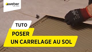 Comment poser un carrelage au sol  l Weber [upl. by Etteyafal]