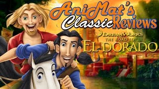 The Road to El Dorado  AniMat’s Classic Reviews [upl. by Ajed]