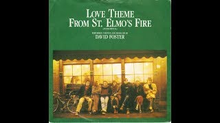 David Foster  Love Theme From St Elmos Fire 1985 HQ [upl. by Paresh496]