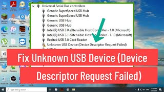 Fix Unknown USB Device  Device Descriptor Request Failed Error [upl. by Lily]