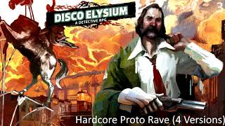 Disco Elysium  OST  Hardcore Proto Rave Music 4 Versions [upl. by Yennor200]