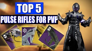 The BEST 5 Pulse Rifles for PVP [upl. by Nnyw]