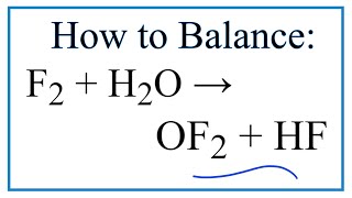 How to Balance F2  H2O  OF2  HF Fluorine gas  Water [upl. by Eibloc]