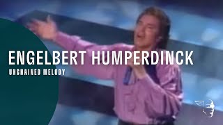 Engelbert Humperdinck  Unchained Melody From quotEngelbert Livequot [upl. by Durman]