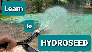 How to HydroSeed  Hydro seeding 101 [upl. by Maximilianus]