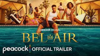 BelAir  Season 3  Official Trailer  Peacock Original [upl. by Notsnorb]