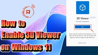 How to Enable 3D Viewer in Windows 11 [upl. by Mayda]