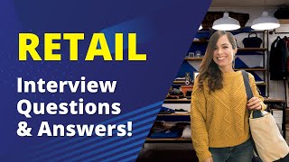 Retail Interview Questions with Answers [upl. by Ronnoc]