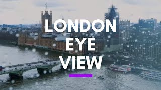 London Eye View  Millennium Wheel Over Thames River [upl. by Wahkuna]