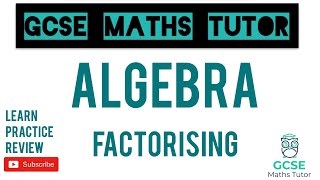 Factorising Higher amp Foundation  GCSE Maths Tutor [upl. by Leahcimnhoj285]