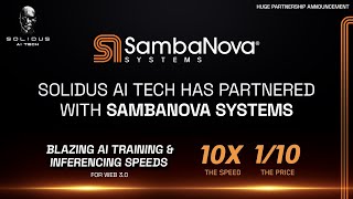 Solidus AI Tech and SambaNova Systems Partnership [upl. by Haliak]