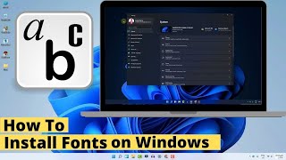 4 Ways to Install Fonts on Windows 11 Official [upl. by Enelrahc]