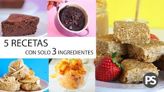 5 RECETAS SALUDABLES con solo 3 INGREDIENTES cada una  Súper FÁCILES [upl. by Vasilis]