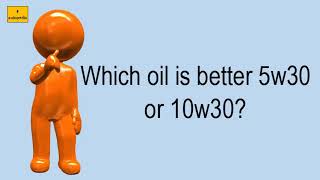 Which Oil Is Better 5W30 Or 10W30 [upl. by Rhonda]