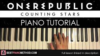 HOW TO PLAY  OneRepublic  Counting Stars Piano Tutorial Lesson [upl. by Fattal423]