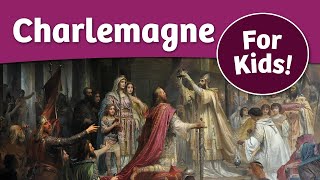 Charlemagne For Kids [upl. by Etnelav]