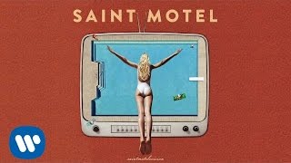 Saint Motel  quotSweet Talkquot Official Audio [upl. by Llehcar]