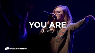 You Are live  LifeChurch Worship [upl. by Aiyn25]