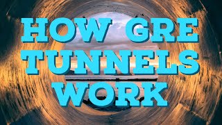 How GRE Tunnels Work  VPN Tunnels Part 1 [upl. by Wilscam]