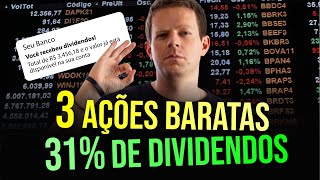 3 AÇÕES BARATAS para GANHAR DINHEIRO com DIVIDENDOS até 31 [upl. by Ccasi]