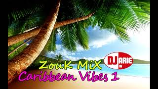 Zouk Mix Caribbean Vibes 1Classics [upl. by Nosyk670]