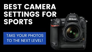 Best camera settings for sports [upl. by High]